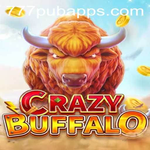 Exploring the Thrills of CRAZYBUFFALO in the 777PUB Universe