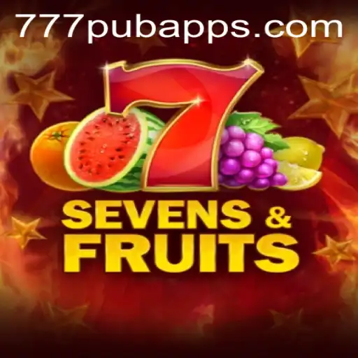 Exploring SevensFruits: A New Era in Mobile Gaming with 777PUB