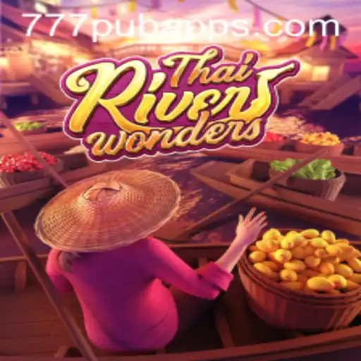 Discover the Exciting World of ThaiRiverWonders with 777PUB